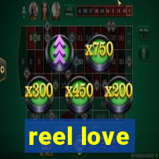 reel love