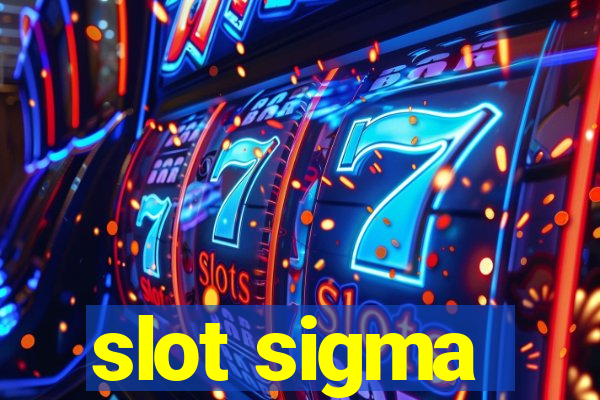 slot sigma