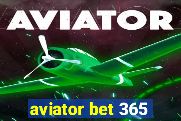 aviator bet 365