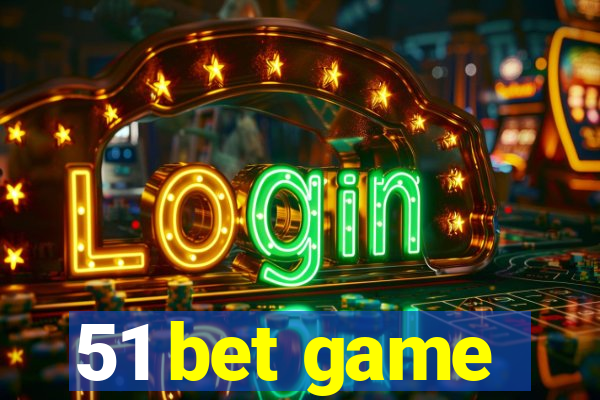 51 bet game