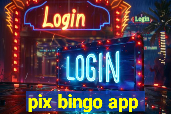 pix bingo app