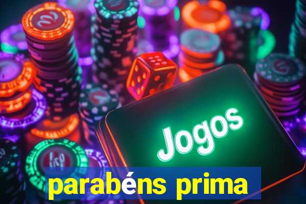 parabéns prima