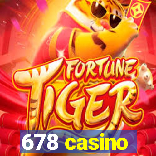 678 casino