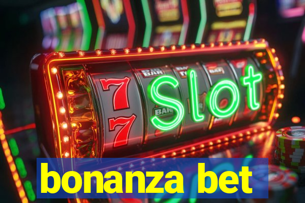 bonanza bet