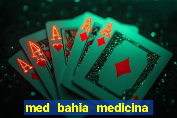 med bahia medicina especializada da bahia