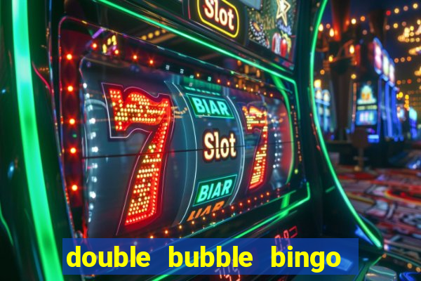 double bubble bingo withdrawal time