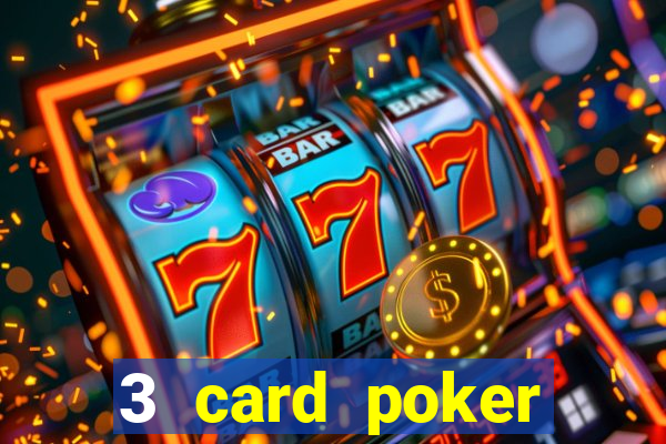 3 card poker online casino