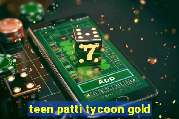 teen patti tycoon gold