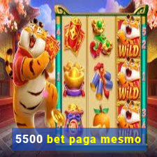 5500 bet paga mesmo