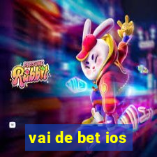 vai de bet ios