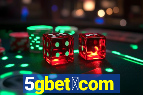 5gbet。com