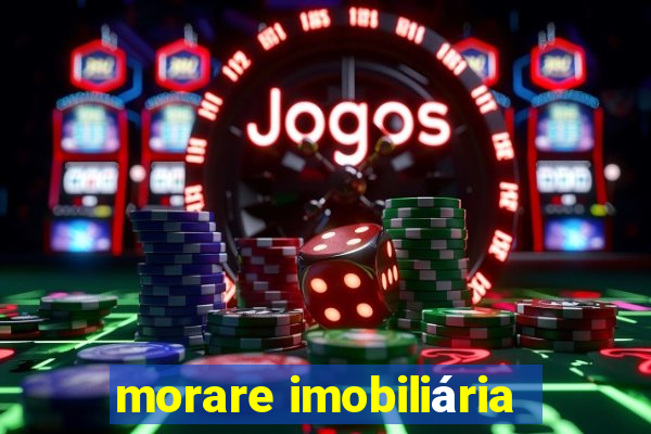 morare imobiliária