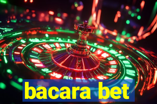 bacara bet