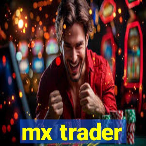 mx trader