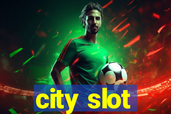 city slot