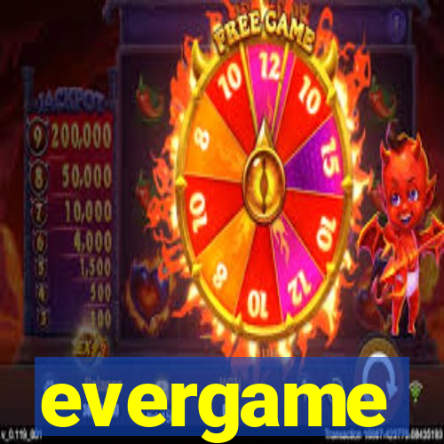 evergame