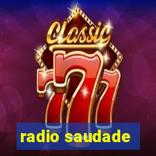 radio saudade