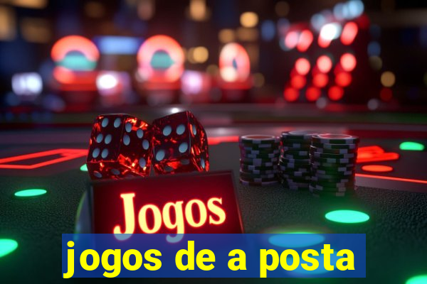 jogos de a posta