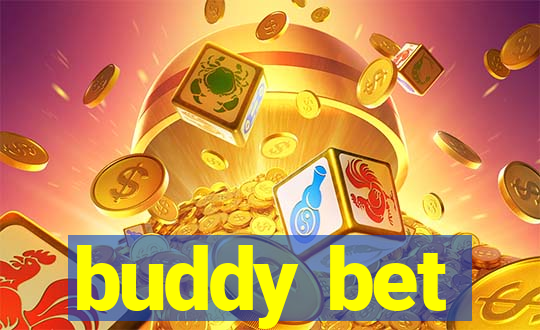 buddy bet