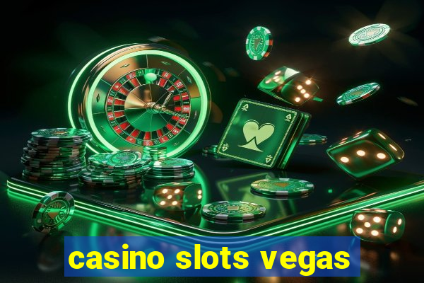 casino slots vegas