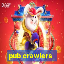 pub crawlers