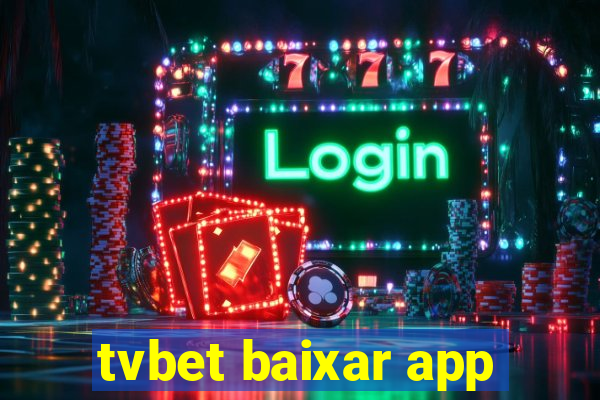 tvbet baixar app