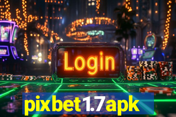 pixbet1.7apk