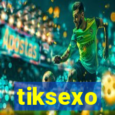 tiksexo