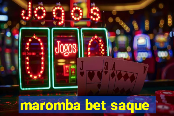 maromba bet saque