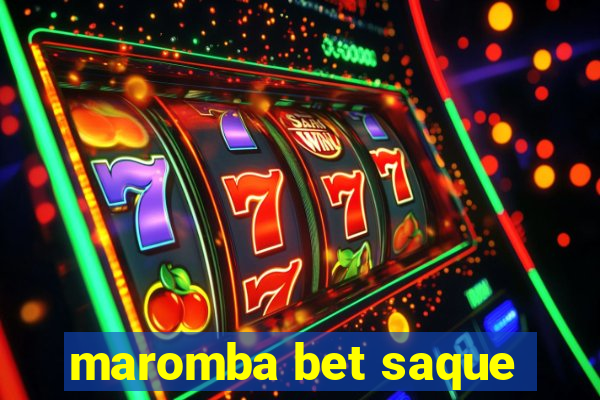 maromba bet saque