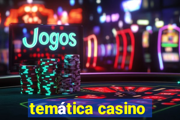 temática casino