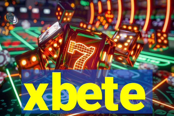 xbete