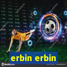 erbin erbin