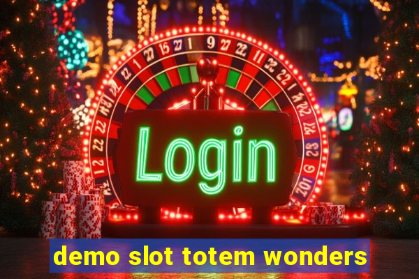 demo slot totem wonders