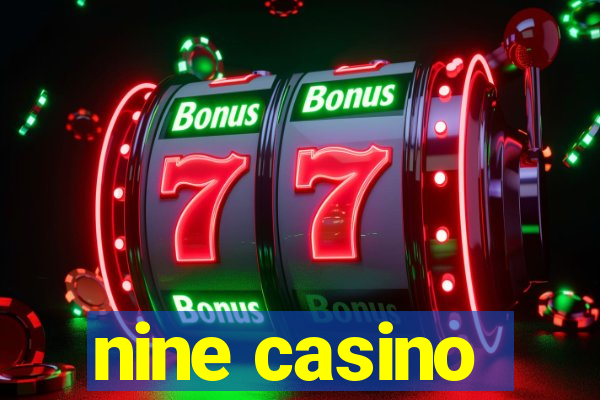 nine casino