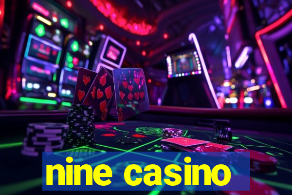 nine casino