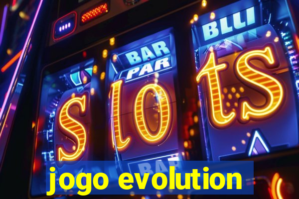 jogo evolution