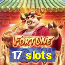 17 slots