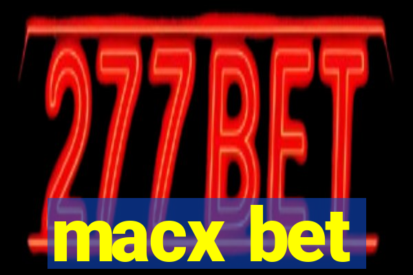 macx bet