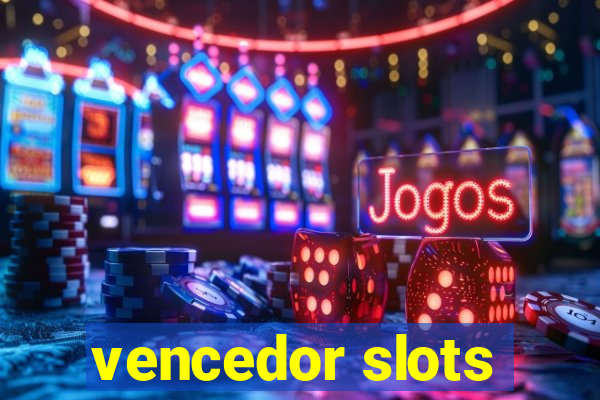 vencedor slots