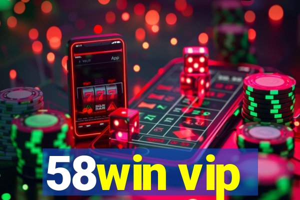 58win vip