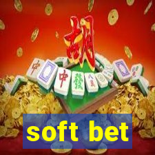 soft bet