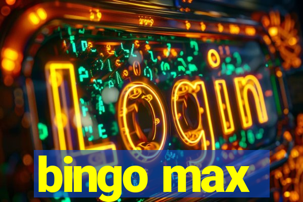 bingo max