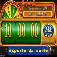 esporte da sorte casino é confiável