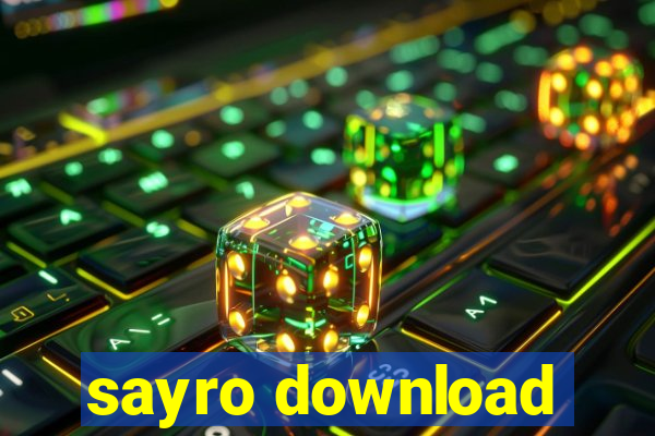 sayro download