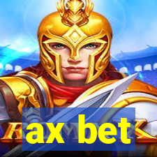 ax bet