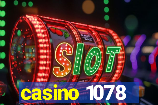 casino 1078