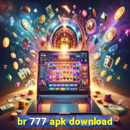 br 777 apk download