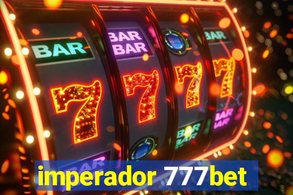 imperador 777bet