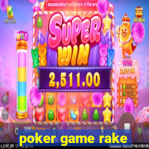 poker game rake